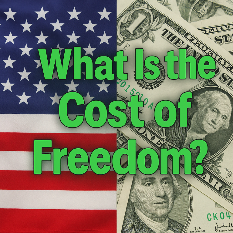What is the cost of freedom?
